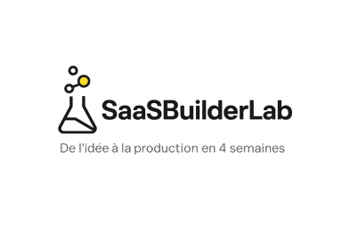 SaaSBuilderLab - De l'idée à la production en 4 semaines